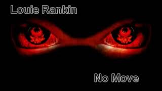 Louie Rankin - No Move (Hip-Hop Mix) (1991)