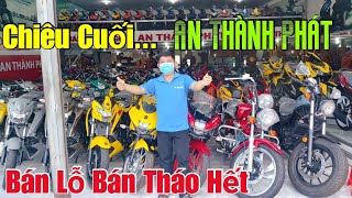 CHIÊU CUỐI NHIÊU CŨNG BÁN 3000 XE ĐANG TỒN ĐỘNG 0776333789 DỊCH VẪN GÓP KHÔNG ĐỒNG TẠI AN THÀNH PHÁT