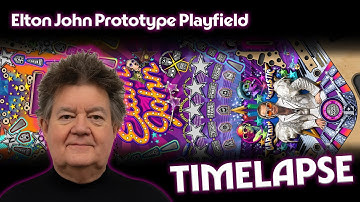 Elton John Prototype Playfield Timelapse Build