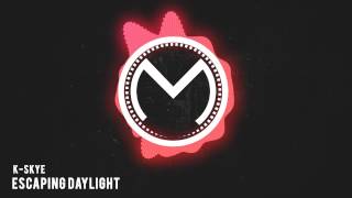 [HOUSE] K Skye - Escaping Daylight