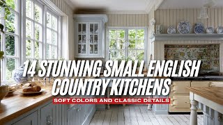 14 Stunning Small English Country Kitchens with Soft Colors and Classic Details screenshot 3