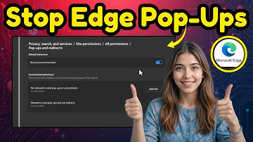 Pop-ups blokkeren in Microsoft Edge | Stop vervelende advertenties (2025)