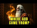 The Forbidden History Of God Where Did God Come From What The Bible Doesn T Tell You
