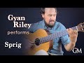 Gyan riley plays sprig  guitar by masters