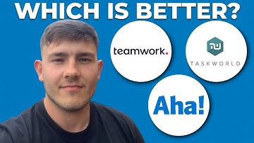Teamwork.com vs Taskworld vs aha.io - Which one is better? (2025 Guide)