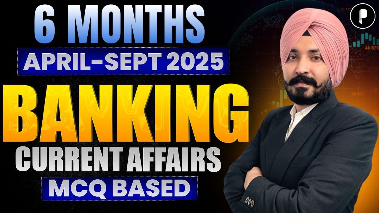 6 Monthly Banking Current Affairs April-Sept 2025 | IBPS PO Mains ...