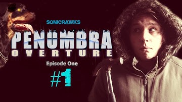 Button Bashed: Penumbra Overture #1 (SonicRawks) [FaceCam]