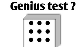 genius test | puzzle | 9 dots game | genius hi solve kar sakte hai