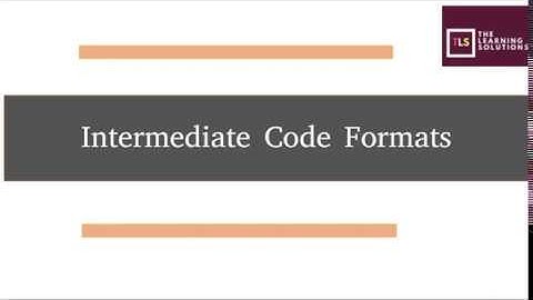 Intermediate Code Formats | Postfix Notation | Syntax Tree |Three-Address Code
