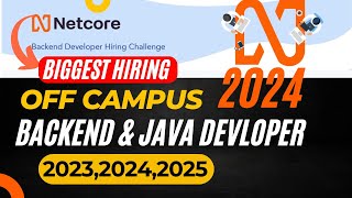 Netcore off campus high | job opening for freshers 2024 | java & backend developer |batch 2023,24,25