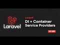 Laravel Service Container & Dependency Injection: Stop Fearing the Magic! (30 Min Guide)