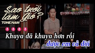 KARAOKE SAO TRỜI LÀM GIÓ - NAL | TONE NAM