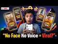 No face No voice =viral?