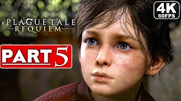 A PLAGUE TALE REQUIEM Gameplay Walkthrough Part 5 [4K 60FPS PC ULTRA] - No Commentary (FULL GAME)