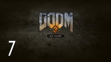 Doom 3 - Walkthrough Part 7 Gameplay