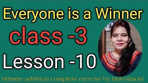 Class-3,lesson-10#EveroneisaWinner#Englishknights#emagix#mittsure#complete exercise by Mukeshsoni