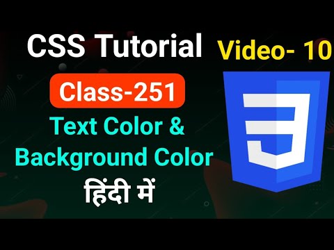 CSS Text Color &  Background Color in hindi | CSS Tutorial for Beginners Video-10