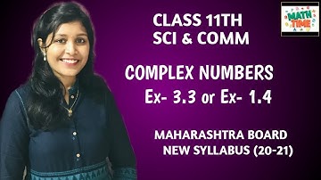 Complex Numbers Exercise 3.3 (11th Science & Commerce)