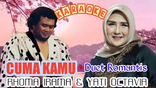 CUMA KAMU RHOMA IRAMA KARAOKE AKUSTIK NO VOKAL