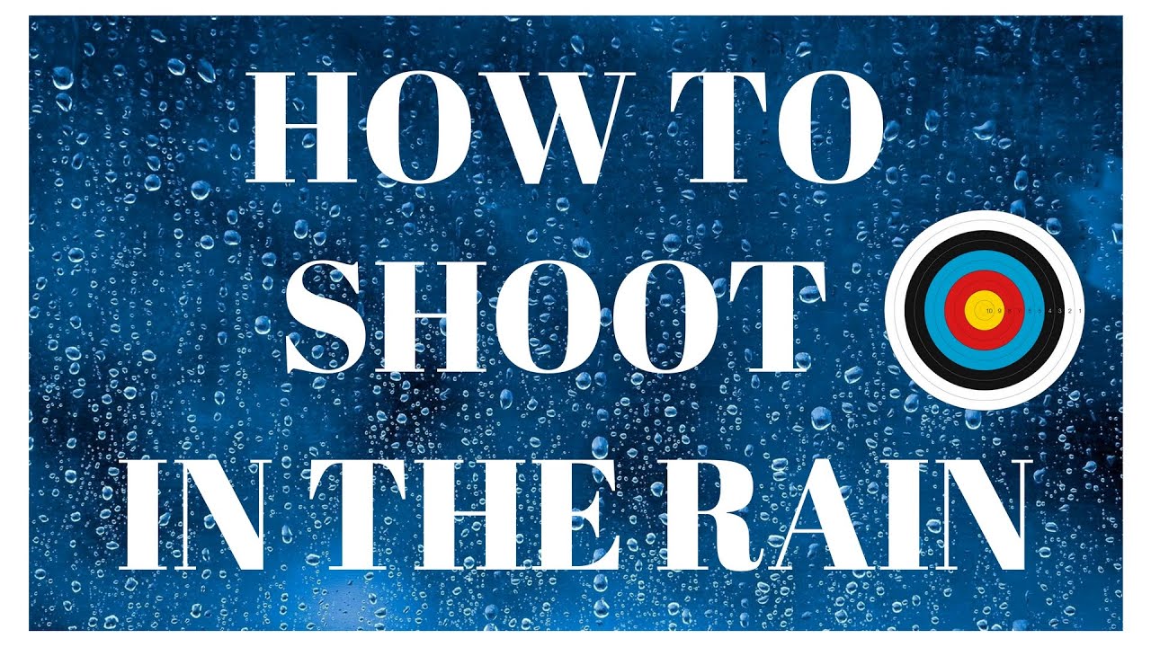 Archery how to shoot in the rain ☞ Jimi Ellis ☜ YouTube