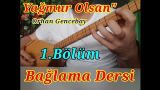 Yağmur Olsan - Orhan Gencebay. Bağlama Dersi.