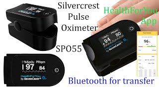 HealthForYou BY Silvercrest Pulse Oximeter SPO55 TESTING