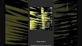 011354 - Shutter Detail II