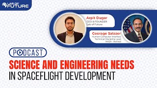 Science & Engineering| Spaceflight| Space Science| Lab of Future| Space Career| NASA Ex-Scientist