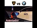 لامبورجيني ضد بي ام _ Bmw vs lamborghini