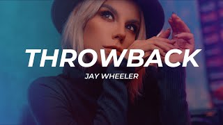 Jay Wheeler - THROWBACK (Letra/Lyrics)