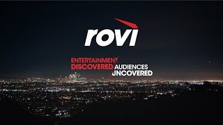 Rovi. Entertainment Discovered. Audiences Uncovered