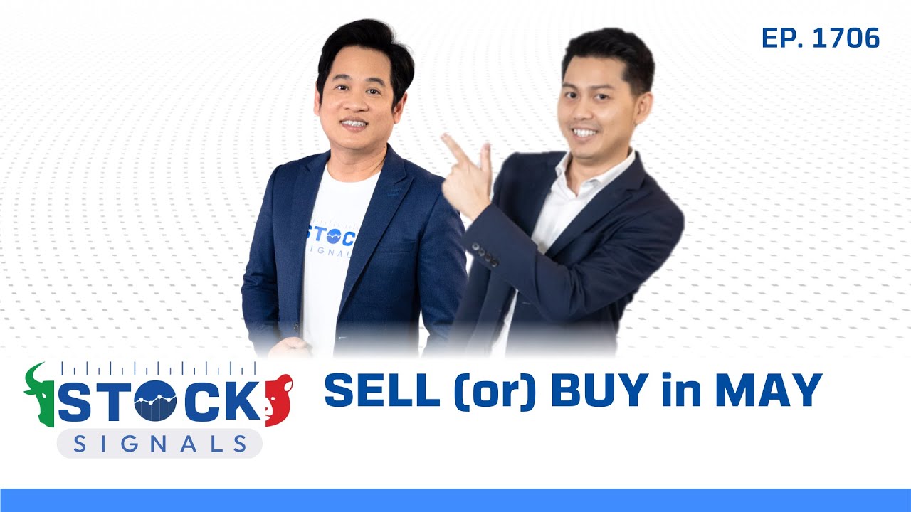 Stock Signals | SELL (or) BUY in MAY ( 2 พ.ค. 68 ) EP.1,706