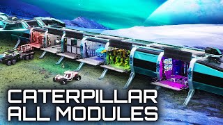 Star Citizen - All Caterpillar Modules
