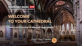 Monday in the Eighteenth Week in Ordinary Time - from Holy Name Cathedral - 08/03/2026