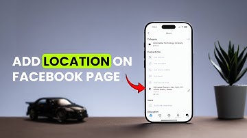 How To Add Location On Facebook Page?