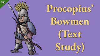 Procopius' Bowmen (Text Study)