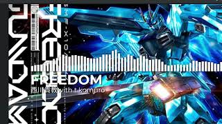 Freedom Instrumental Remix From Mobile Suit Gundam Seed Freedom