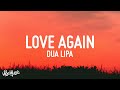 Dua Lipa - Love Again (Lyrics)