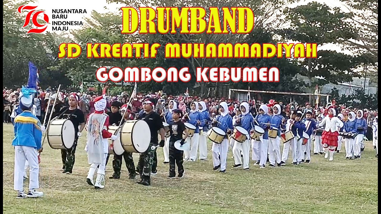 DRUMBAND SD KREATIF MUHAMMADIYAH GOMBONG || HUT RI ke 79