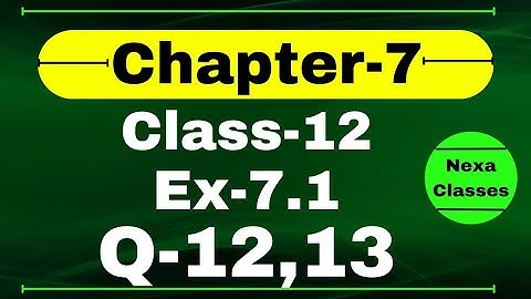 Class 12 Ex 7.1 Q12, 13 Math | Chapter7 Class12 Math | Integration | Ex 7.1 Q12, 13 Class 12 Math