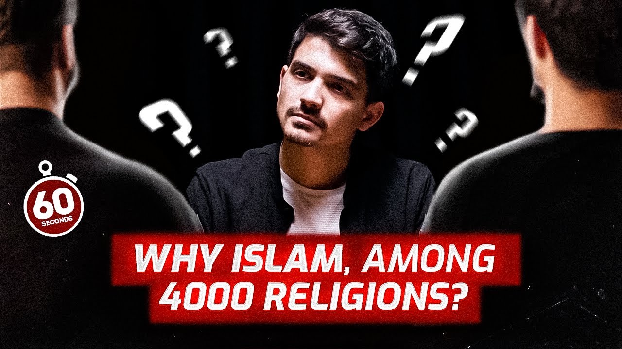 Why Islam, Among 4000 Religions? YouTube
