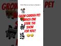 🚨Grow garden pet which one steal the show for you?🤣🤣