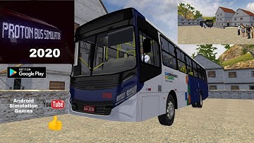 Proton Bus Simulator 2020 (by MEP) Gameplay! video 9. vip4 on route longeee_1