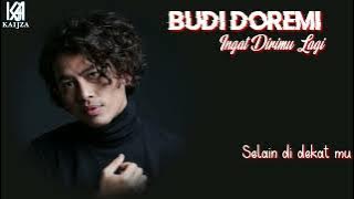 Lirik lagu Budi Doremi Ingat dirimu lagi #liriklagu #budidoremi #ingatdirimulagi