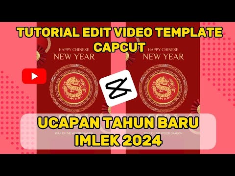 TUTORIAL EDIT VIDEO TEMPLATE UCAPAN TAHUN BARU IMLEK 2024 DI CAPCUT