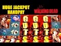 Huge mega jackpot handpay  the walking dead  mega huge slot machine bonus