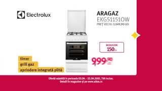 Reclamă Altex Aragaz Electrolux Aprilie 2015