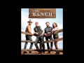 The ranch soundtrack   whiskey on my breath love and theft