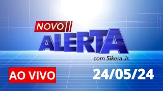 NOVO ALERTA | AO VIVO | 24/05/2024