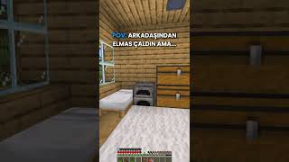 Elmas çalınacak son kişi...  #minecraft